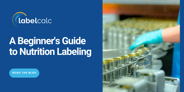 A Beginner’s Guide to Nutrition Labeling