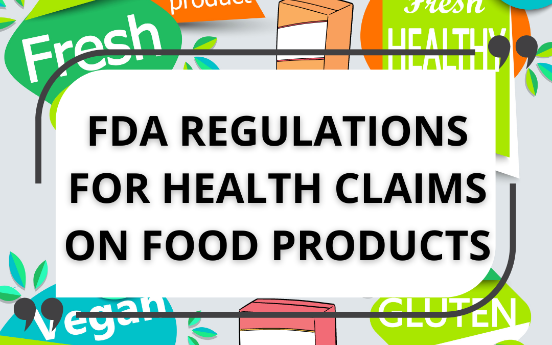 Making Product Claims: Can I Use the Word “Healthy” on My Food Label?